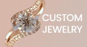 Customizing Jewelry • Personalized Jewelry • Custom Made Jewelry by Federal Way Custom Jewelers